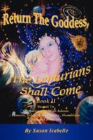 Return the Goddess, the Lemurians Shall Come: Book II 1425956610 Book Cover