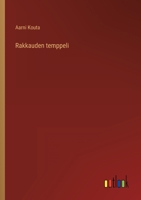 Rakkauden temppeli 3368900021 Book Cover