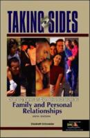 Taking Sides: Clashing Views in Family and Personal Relationships (Taking Sides: Clashing Views on Controversial Issues in Family and Personal Relationships) 0072435682 Book Cover