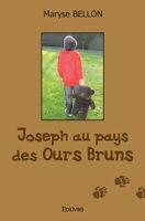 Joseph au pays des ours bruns (French Edition) 2812113715 Book Cover