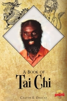 A Book of Tai Chi 1491807814 Book Cover