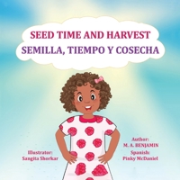 Seed Time and Harvest: Semilla, Tiempo Y Cosecha B0FK1ZKC8Y Book Cover