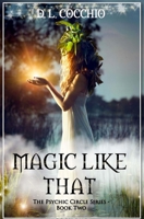 Magic Like That 1546410139 Book Cover