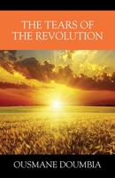 The Tears of the Revolution 1977247059 Book Cover