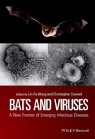 Bats and Viruses: A New Frontier of Emerging Infectious Diseases 1118818733 Book Cover