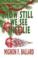How Still We See Thee Lie 1622680545 Book Cover