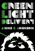Green Light Delivery 1936460289 Book Cover