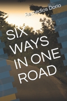 Six Ways in One Road B0923XT8G6 Book Cover