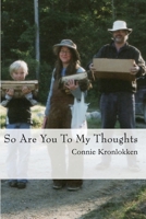 So Are You to My Thoughts (Book 7) 057866495X Book Cover