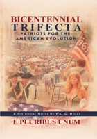 Bicentennial Trifecta 1737594013 Book Cover
