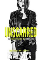 Unscarred: An Unacceptables MC Standalone Romance 1718112270 Book Cover