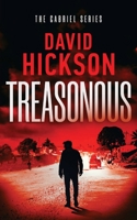 Treasonous: A Gabriel Series Thriller Book 1 3907101006 Book Cover