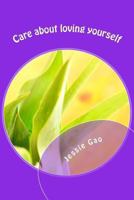 Care about loving yourself 1494387166 Book Cover
