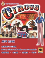 Be Creative! At the Circus: Activity Book - Draw, Colour and Make over 50 models B0CCCSJ4GD Book Cover