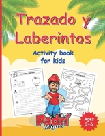 Trazado y Laberintos Activity book for kids: Tracing and Mazes B0C644BZRG Book Cover