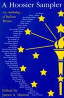 A Hoosier Sampler: An Anthology of Indiana Writers 0761816143 Book Cover