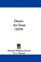 Dante: An Essay 1511463635 Book Cover