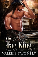 The Fae King 1792390513 Book Cover