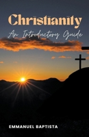 Christianity: An Introductory B0CVL4JQ86 Book Cover