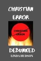 Christian Error Debunked 1734456574 Book Cover