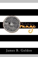 The Inside of an Orange 1475947658 Book Cover