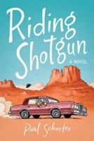 Riding Shotgun 1592987001 Book Cover