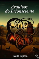 Arquivos do Inconsciente: Oito contos oníricos sobre o que esquecemos de ser (Portuguese Edition) B0FGWN1498 Book Cover