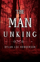 The Man Unking 180693101X Book Cover