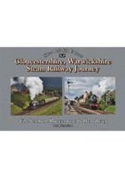 A Gloucestershire Warwickshire Railway Journey Broadway to Cheltenham 1857945565 Book Cover