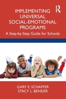 Implementing Universal Social-Emotional Programs 1032380977 Book Cover