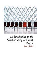 An Introduction to the Scientific Study of English Poetry; 1117499766 Book Cover