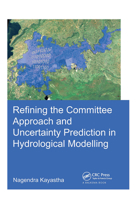 Refining the Committee Approach and Uncertainty Prediction in Hydrological Modelling 1138373273 Book Cover