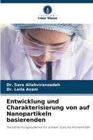 Entwicklung und Charakterisierung von auf Nanopartikeln basierenden (German Edition) 6209431127 Book Cover