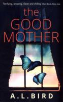 The Good Mother 0263927350 Book Cover