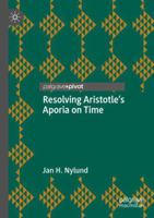 Resolving Aristotle's Aporia on Time 3031650123 Book Cover