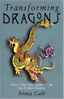 Transforming Dragons 1578630126 Book Cover