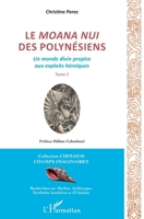 Le Moana Nui des Polynésiens: Un monde divin propice aux exploits héroïques Tome 1 Tome 1 (Cirmaios) (French Edition) 2343202974 Book Cover