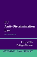 EU Anti-Discrimination Law (Oxford European Community Law Series) 0198737033 Book Cover