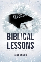 Biblical Lessons Written by a Child of God B08QBRGMHW Book Cover