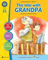 The War with Grandpa - Novel Study Guide Gr. 3-4 - Classroom Complete Press 1771672463 Book Cover