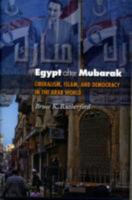 Egypt after Mubarak: Liberalism, Islam, and Democracy in the Arab World (Princeton Studies in Muslim Politics) 0691158045 Book Cover