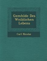 Gem Hlde Des Weiblichen Lebens 1288145411 Book Cover