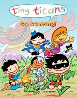 Tiny Titans Go Camping! 0448452499 Book Cover