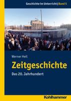 Zeitgeschichte: Das 20. Jahrhundert 3170226398 Book Cover