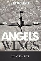 Angel's Wings: Hearts at War 1449709265 Book Cover