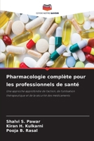 Pharmacologie complète pour les professionnels de santé (French Edition) 6630121015 Book Cover