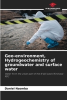 Geo-environment, Hydrogeochemistry of groundwater and surface water 6206920399 Book Cover