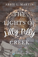 The Lights of Lilly Pilly Creek: Book 3 (The Lilly Pilly Creek Ghost Mysteries) 0645713988 Book Cover