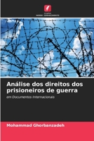 Análise dos direitos dos prisioneiros de guerra (Portuguese Edition) 6206452468 Book Cover