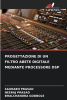 Progettazione Di Un Filtro Abete Digitale Mediante Processore DSP 6209230539 Book Cover